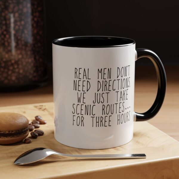 Real men don't Need Directions Accent Coffee Mug (11, 15oz)